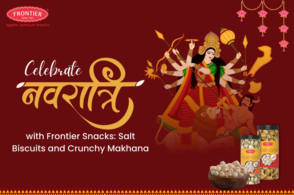 Celebrate Navaratri with Frontier Snacks: Salt Biscuits and Crunchy Makhana