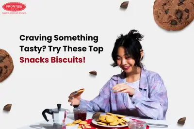 Craving Something Tasty? Try These Top Snacks Biscuits!