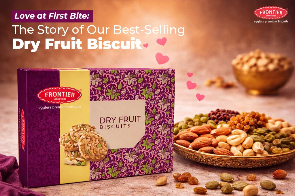 Love at First Bite: The Story of Our Best-Selling Dry Fruit Biscuit